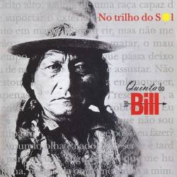 Album - No Trilho do Sol, Banda Quinta do Bill, Banda de Tomar, Concertos, Musica Portuguesa, Quinta do Bill, Bandas Portuguesas, Folk Rock, Bandas, contactos, Musicas, Videos, No trilho do Sol