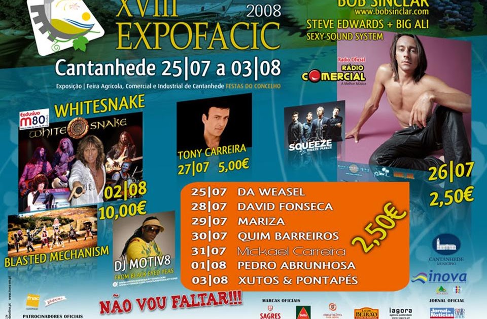 Cantanhede, Expofacic 2008, Cantanhede, concertos, Whitesnake, Blasted Mechanism, Da Weasel, David Fonseca, Mariza, Pedro Abrunhosa, Xutos & Pontapés, Portugal